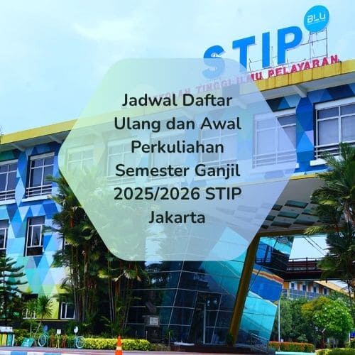 jadwal-daftar-ulang-dan-awal-perkuliahan-semester-ganjil-20252026-stip-jakarta
